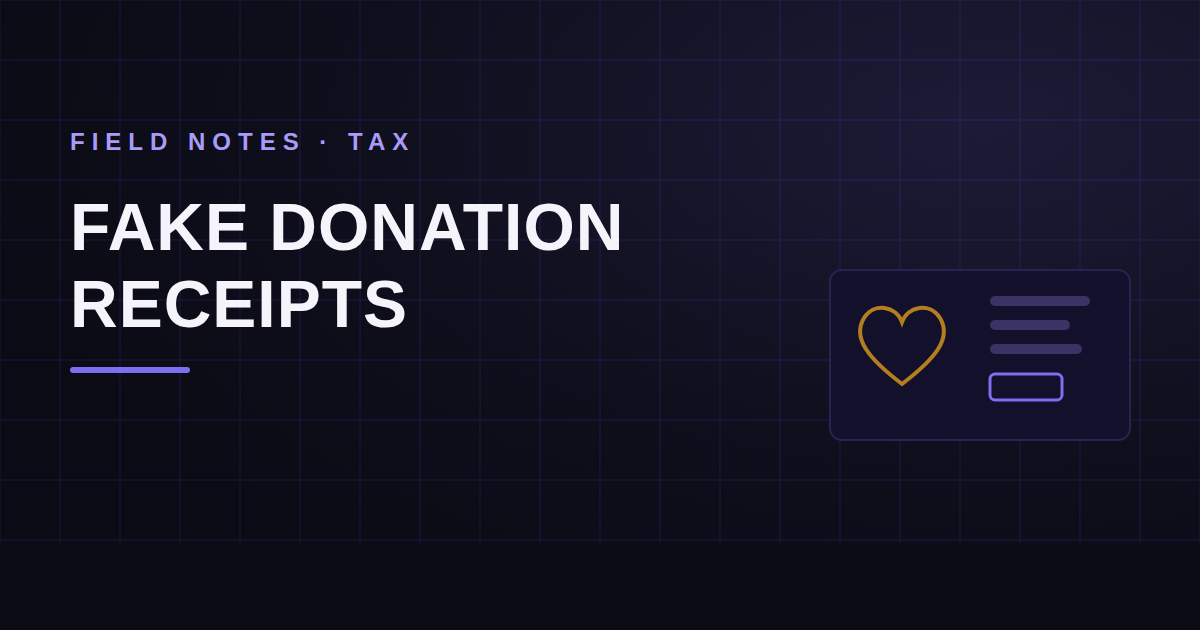 Fake Donation Receipts: The Quiet Tax Fraud Nobody Audits