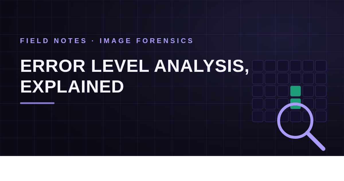Error Level Analysis (ELA), Explained — and Why It's So Often Misread