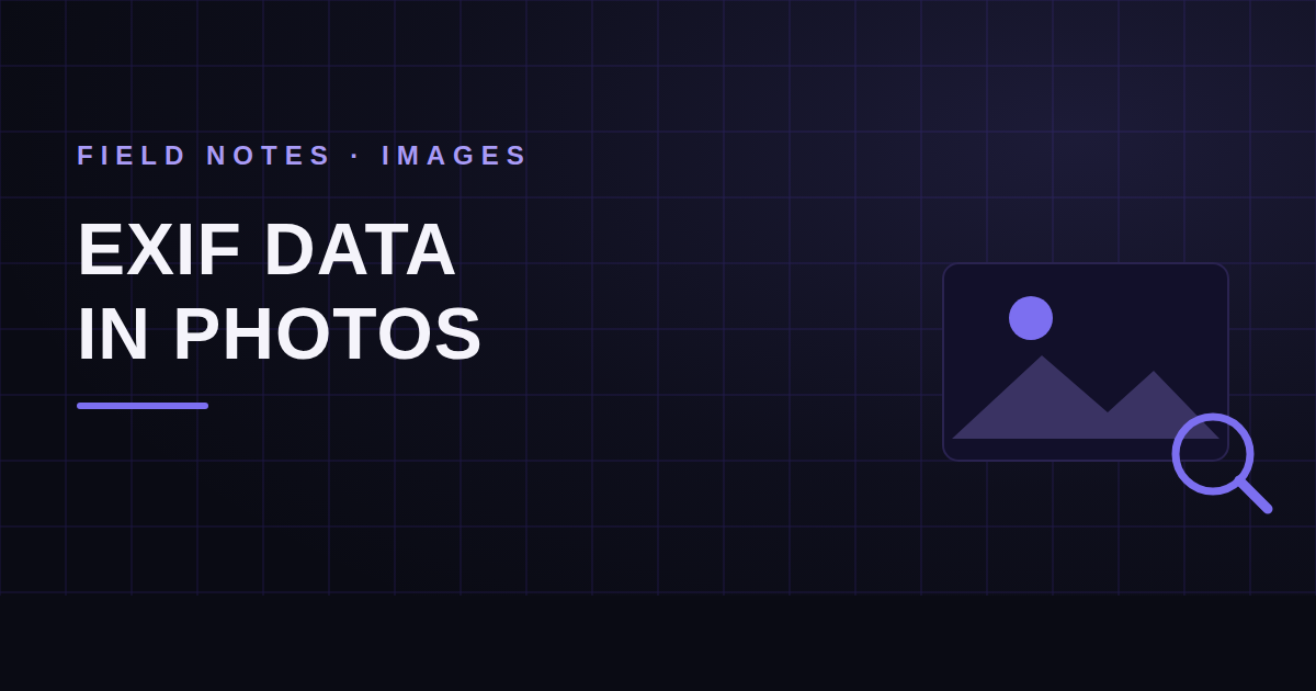 EXIF Data: What a Photo Quietly Reveals About a Claim
