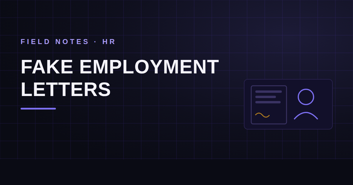 The Fake Employment Letter: Anatomy of a 20-Minute Forgery