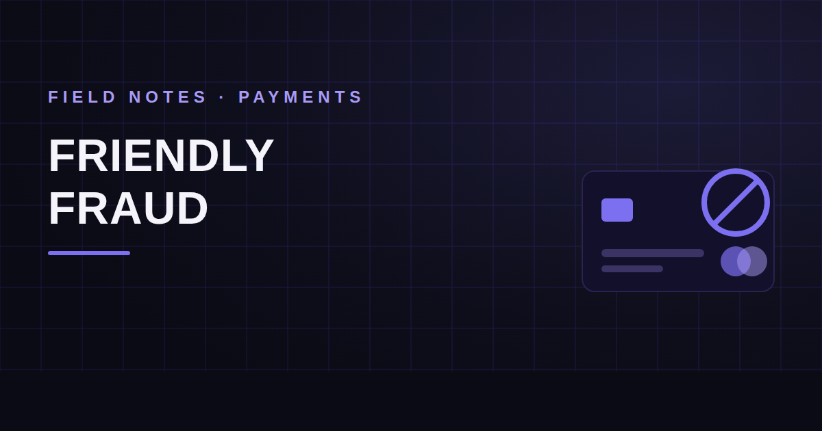 Friendly Fraud: When Your Own Customer Files the Chargeback