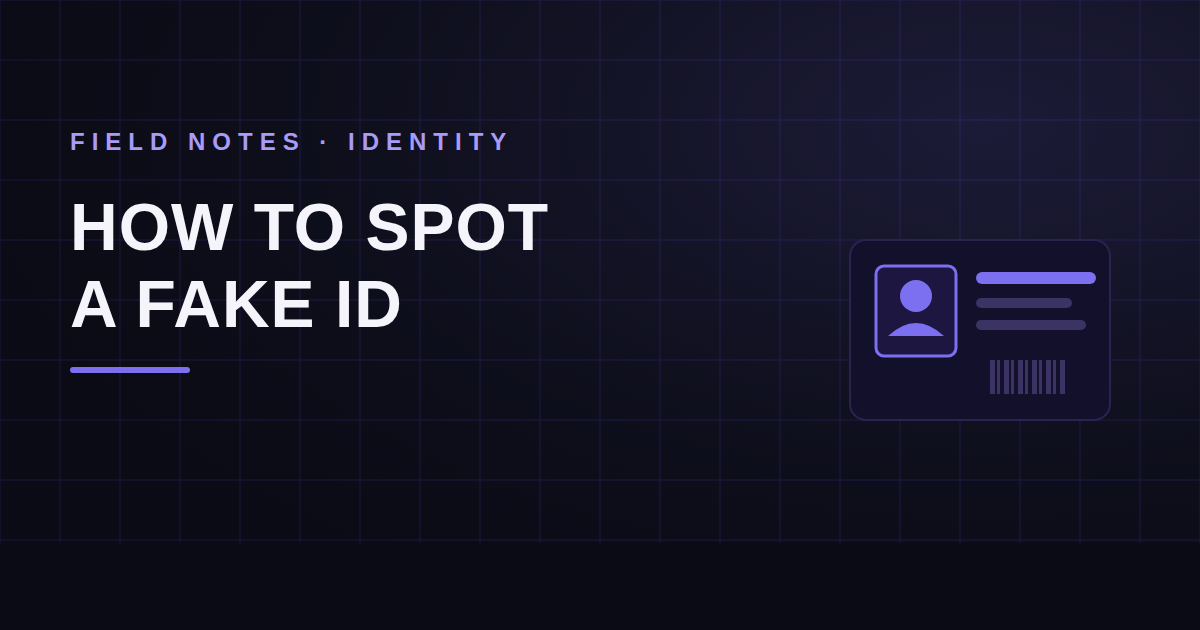 How to Spot a Fake ID: A Practical Verification Guide