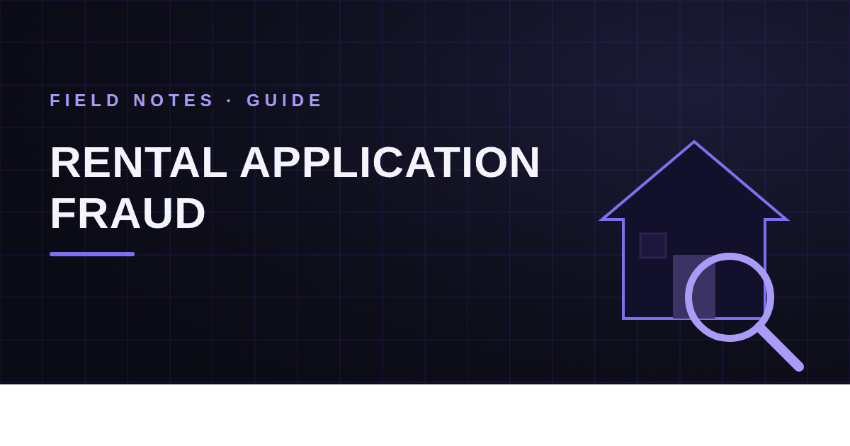 Rental Application Fraud: A Screening Guide for Landlords and Property Managers