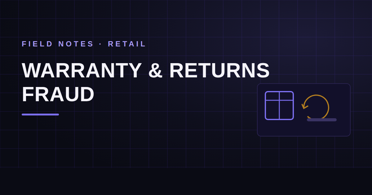 Warranty and Returns Fraud: The Receipt Is the Weapon